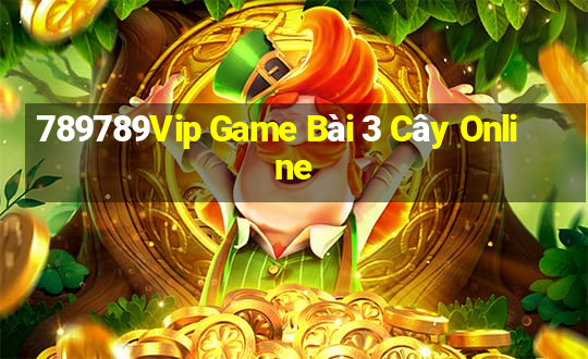 789789Vip Game Bài 3 Cây Online