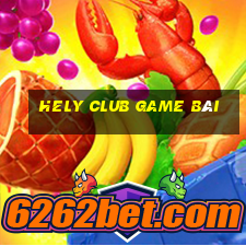 Hely Club Game Bài