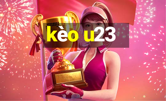 kèo u23