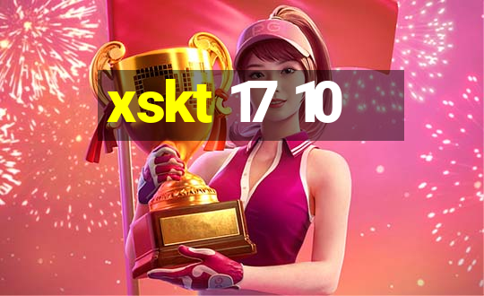 xskt 17 10