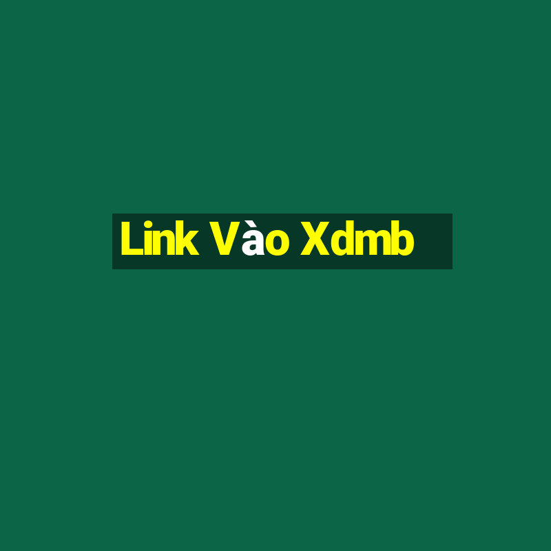 Link Vào Xdmb