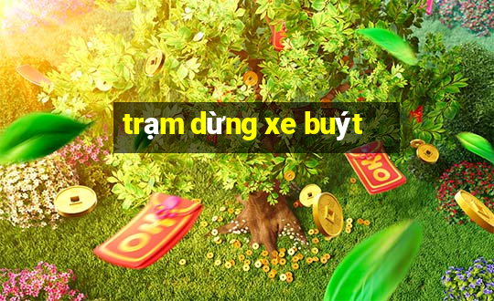 trạm dừng xe buýt