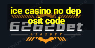 ice casino no deposit code