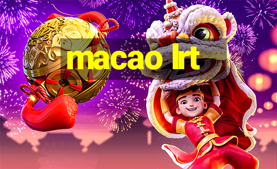 macao lrt