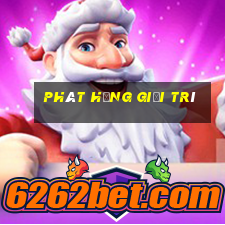 Phát Hưng giải trí