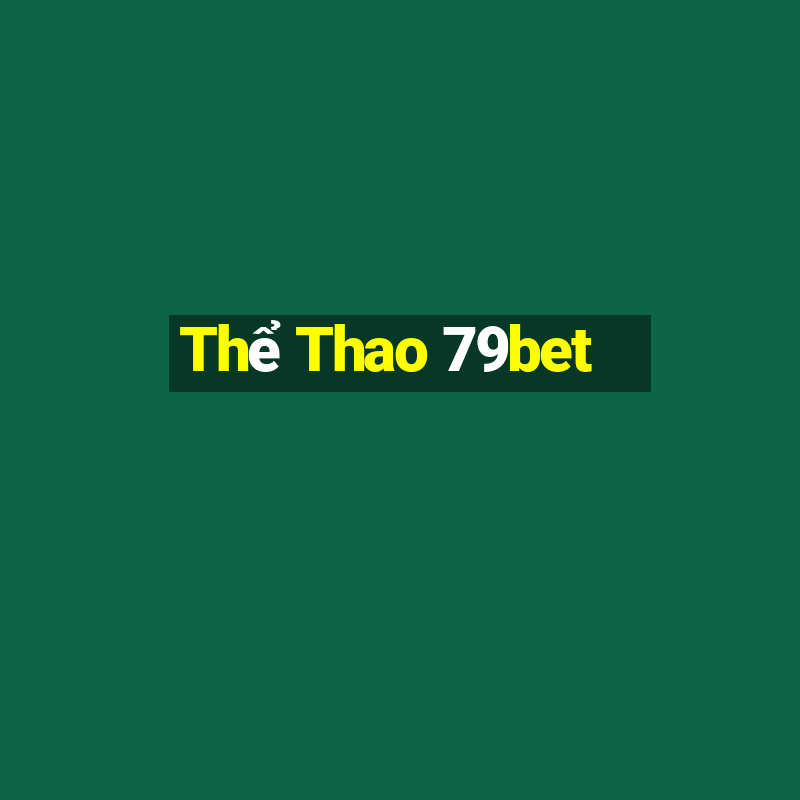 Thể Thao 79bet