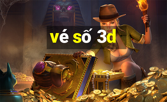 vé số 3d