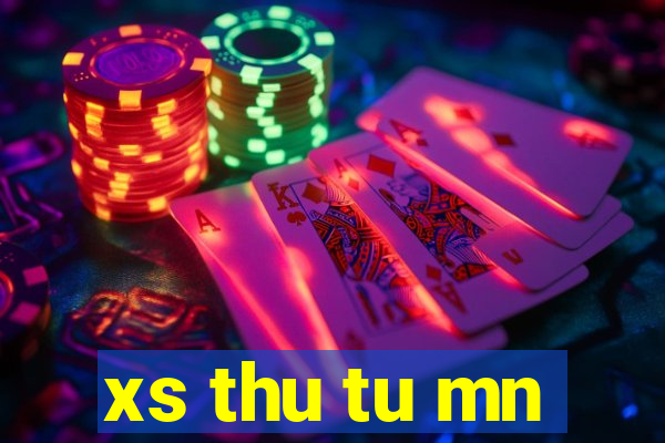 xs thu tu mn