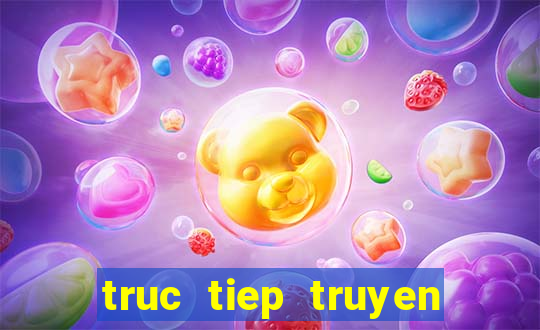 truc tiep truyen hinh vl1