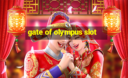 gate of olympus slot