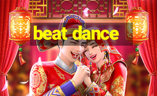 beat dance