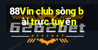 88Vin club sòng bài trực tuyến