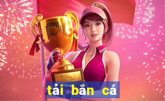 tải bắn cá đổi thẻ