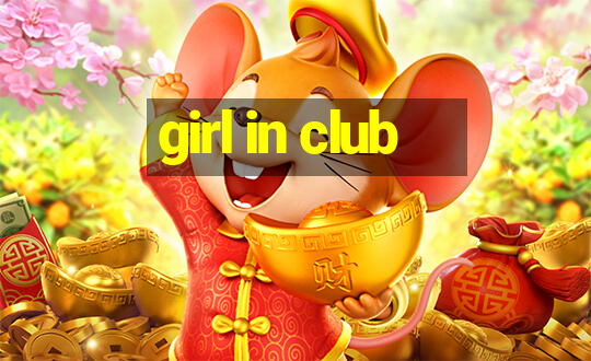 girl in club