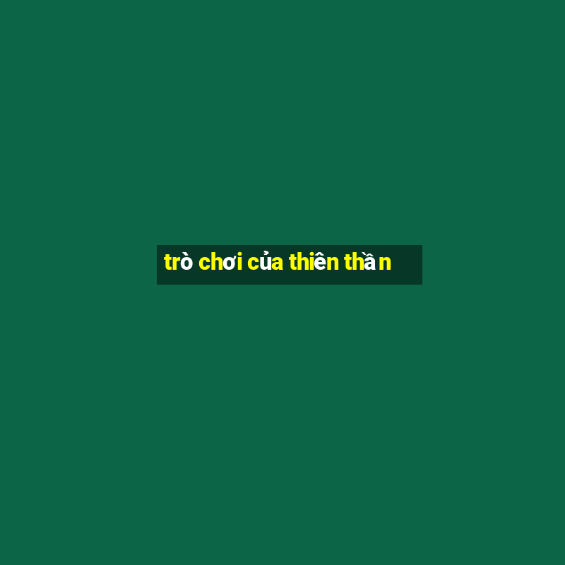 trò chơi của thiên thần