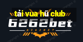 tải vua hũ club