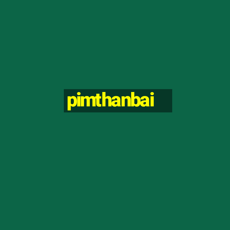 pimthanbai