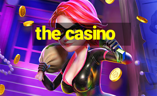 the casino