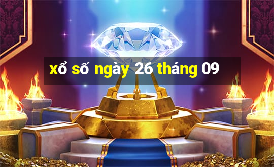 xổ số ngày 26 tháng 09