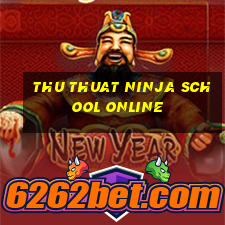 thu thuat ninja school online