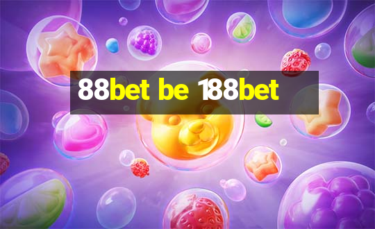 88bet be 188bet