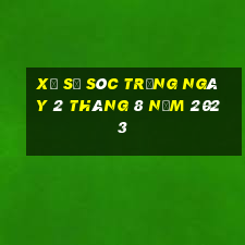 xổ số sóc trăng ngày 2 tháng 8 năm 2023