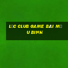 Lộc Club Game Bài Mậu Binh