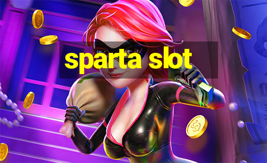 sparta slot