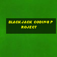 blackjack coding project