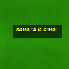 bóng đá k cộng