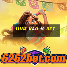 link vao 12 bet