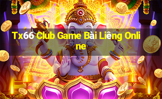 Tx66 Club Game Bài Liêng Online