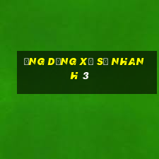 Ứng dụng Xổ số nhanh 3