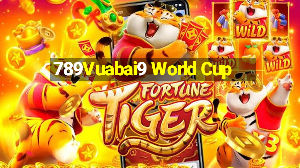 789Vuabai9 World Cup