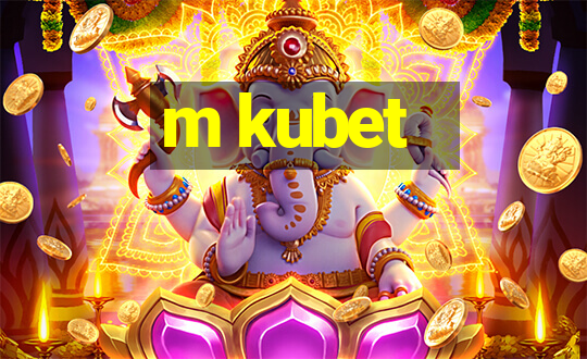 m kubet