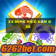 xs minh ngọc hôm qua