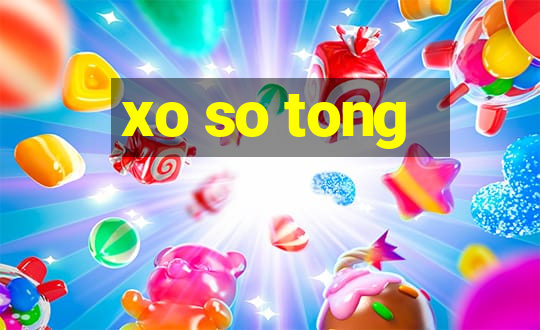 xo so tong