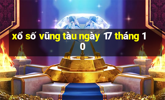 xổ số vũng tàu ngày 17 tháng 10