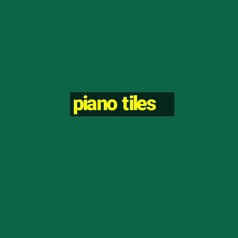 piano tiles