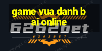 game vua danh bai online