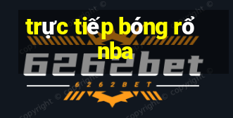 trực tiếp bóng rổ nba