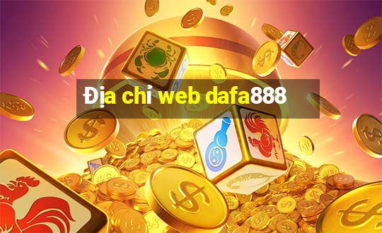 Địa chỉ web dafa888