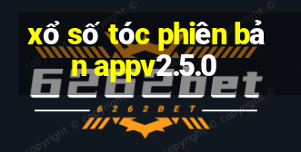 xổ số tóc phiên bản appv2.5.0