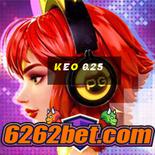 kèo 0.25