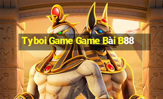 Tyboi Game Game Bài B88