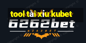 tool tài xỉu kubet