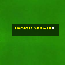 Casino Cakhia8