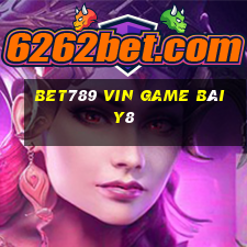 Bet789 Vin Game Bài Y8