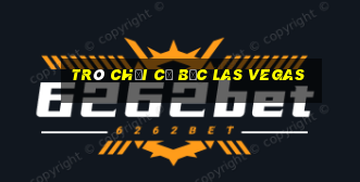 Trò chơi cờ bạc Las Vegas