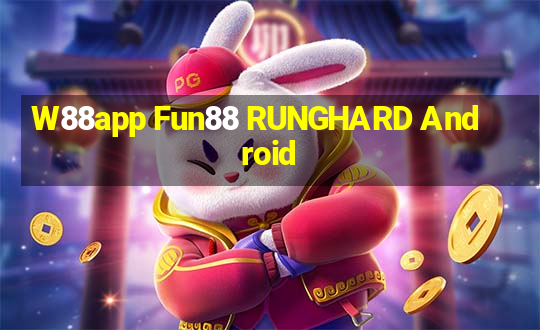 W88app Fun88 RUNGHARD Android